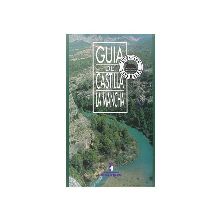GUIA DE CASTILLA LA MANCHA